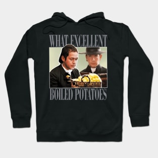 What Excellent Boiled Potatoes Funny Meme Hoodie